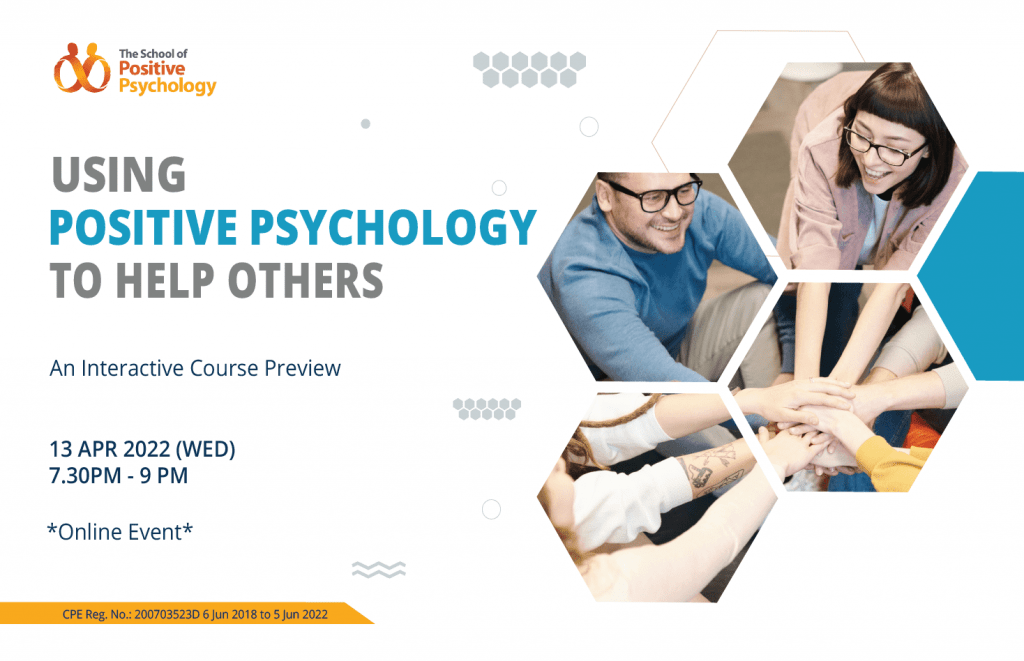 Using Positive Psychology To Help Others: Interactive Course Preview