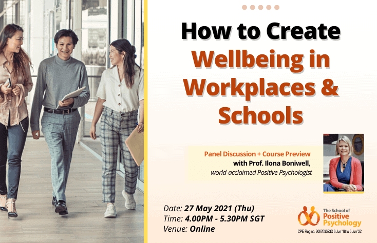 Online Panel+Preview W Prof. Ilona Boniwell: How To Create Wellbeing In Workplaces & Schools