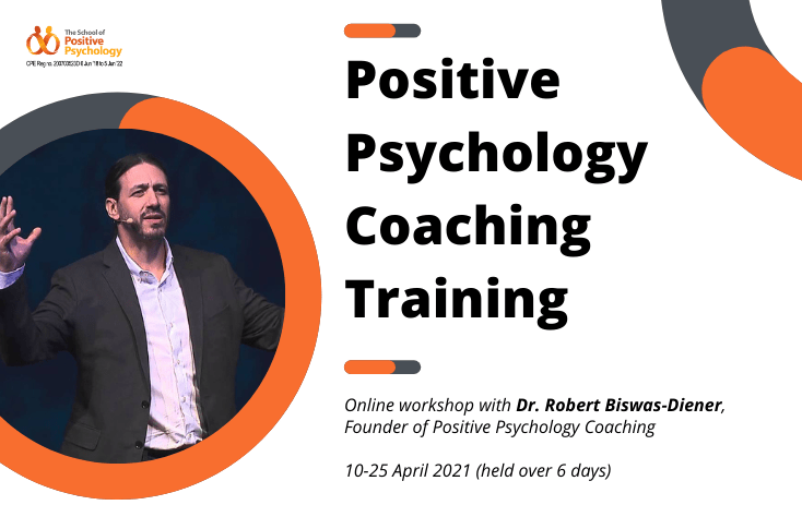 Positive Psychology Coaching Training With Dr. Robert Biswas-Diener (Online)